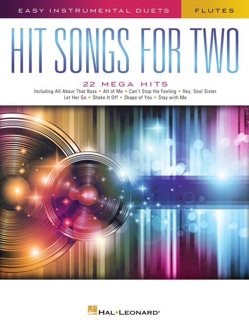 Title details for Hit Songs for Two Flutes--Easy Instrumental Duets by Hal Leonard Corp. - Available